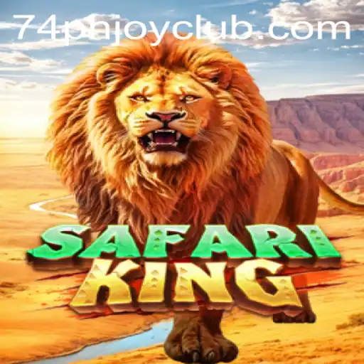 Discover the Excitement of SafariKing on 74phjoy.club